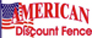 American Discount Fence